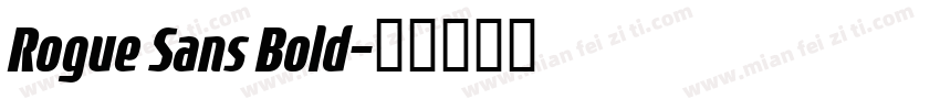 Rogue Sans Bold字体转换